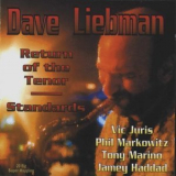 Dave Liebman - Return of the Tenor, Standards '1996