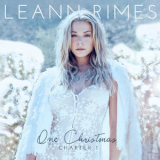 LeAnn Rimes - One Christmas: Chapter One '2014