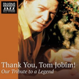 Arkadia Jazz All-Stars - Thank you, Tom Jobim! '2024