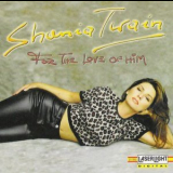 Shania Twain - For the Love of Him '1999