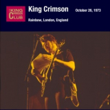 King Crimson - 1973-10-26 London, UK '2019