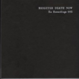 Brighter Death Now - Untitled '1999