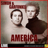Simon & Garfunkel - America '2019