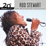 Rod Stewart - 20th Century Masters: The Millennium Collection: Best of Rod Stewart '2000