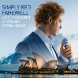 Simply Red - Farewell: Live in Concert at Sydney Opera House '2011