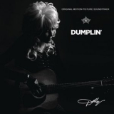 Dolly Parton - Dumplin' (Original Motion Picture Soundtrack) '2018