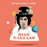 Rino Gaetano - Istantanee & tabù '2021