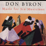 Don Byron - Music For Six Musicians '1995