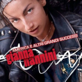 Gianna Nannini - America e i suoi grandi successi '2006