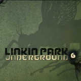Linkin Park - Underground 6.0 [EP] '2006