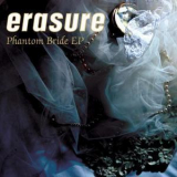 Erasure - Phantom Bride [EP] '2009