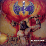 Dekapitator - We Will Destroy ... You Will Obey '1999