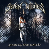 Seven Witches - Year Of The Witch '2004