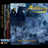 Artillery - When Death Comes (Japanese Edition) '2009