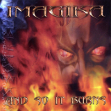 Imagika - And So It Burns '2001