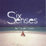 Claude Challe - Six Senses '2009