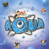 Aqua - Cartoon Heroes - The Best Of Aqua '2002