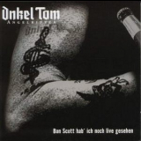 Onkel Tom Angelripper (Sodom) - Bon Scott Hab' Ich Noch Live Gesehen Cds '2004