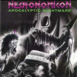 Necronomicon (Ger) - Apocalyptic Nightmare (Re-released 2006) '1987