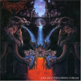 Dismember - Like an Ever Flowing Stream '1991