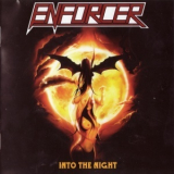 Enforcer - Into The Night '2008