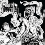 Burial Invocation - Rituals Of The Grotesque '2010