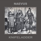 Naevus  &  KnifeLadder - Document Three '2004
