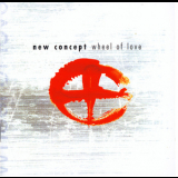 New Concept - Wheel Of Love '2000
