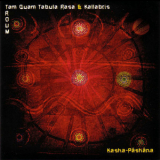 Troum & Tam Quam Tabula Rasa & Kallabris - Kasha-Pâshâna '2003