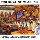 Jello Biafra & NoMeansNo - The Sky Is Falling & I Want My Mom '1991