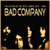 Bad Company - Collection Of The Best Songs 1974-1999 '2011