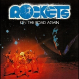 Rockets - On The Road Again '1978