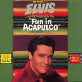 Elvis Presley - Fun In Acapulco (2004 Remaster) '1963