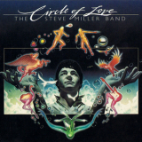 The Steve Miller Band - Circle Of Love (2011 Remastered) '1981