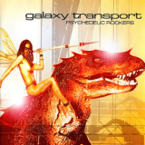 Galaxy Transport - Psychedelic Rockers '2001