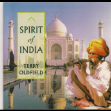 Terry Oldfield - Spirit Of India '1996