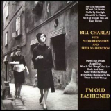 Bill Charlap - I'm Old Fashioned '2010