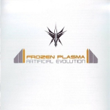 Frozen Plasma - Artificial Evolution '2009