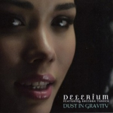 Delerium - Dust In Gravity (Featuring Kreesha Turner) '2009