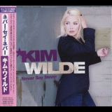 Kim Wilde - Never Say Never '2006