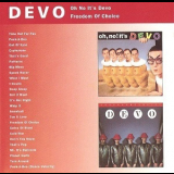 Devo - Oh No It's Devo / Freedom Of Choice '1993