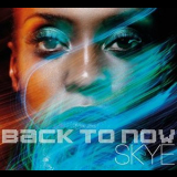 Skye - Back To Now '2012