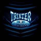 Trixter - New Audio Machine '2012