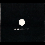 VAST - Me And You '2009