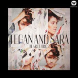 Tegan And Sara - Heartthrob '2013