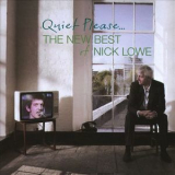 Nick Lowe - Quiet Please...the New Best Of Nick Lowe (CD1) '2009