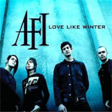 Afi - Love Like Winter '2006