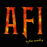 Afi - A Fire Inside (2003 reissue) '1998