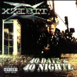 Xzibit - 40 Dayz & 40 Nights '1998