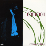 Common - Resurrection '1994